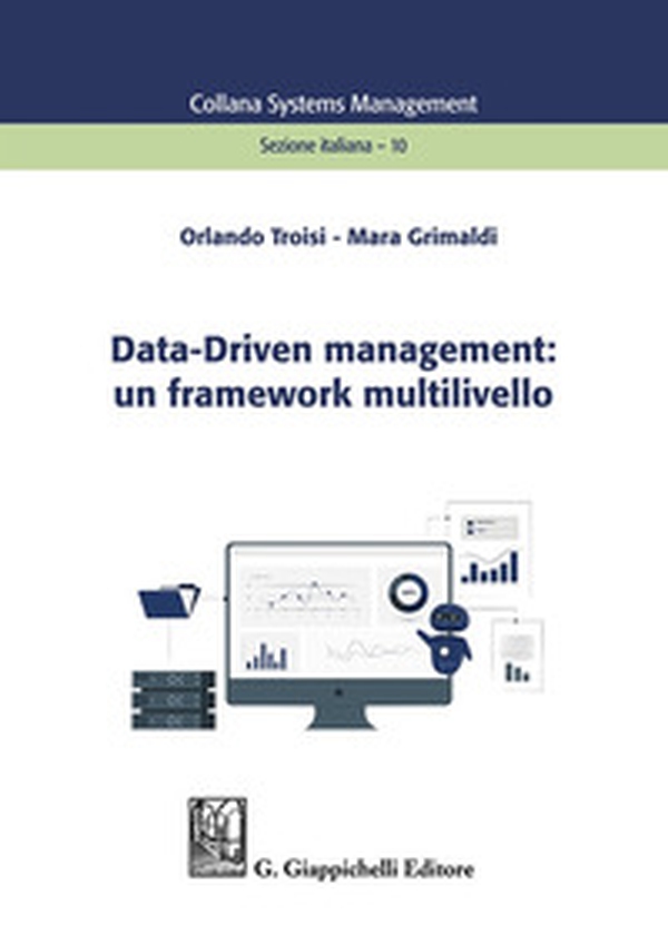 Data-Driven management: un framework multilivello - Librerie.coop Data-Driven management: un framework multilivello - Librerie.coop