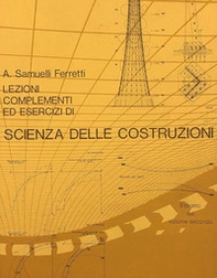 Lezioni, complementi ed esercizi di scienza delle costruzioni - Vol. 2 - Librerie.coop Lezioni, complementi ed esercizi di scienza delle costruzioni - Vol. 2 - Librerie.coop