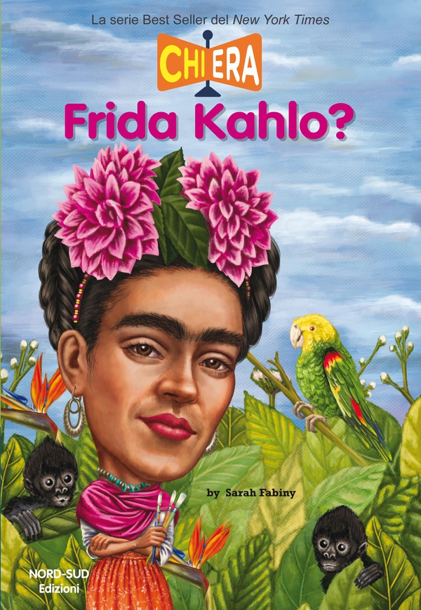 Chi era Frida Kahlo? - Librerie.coop Chi era Frida Kahlo? - Librerie.coop