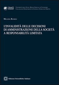 L'invalidità delle decisioni di amministrazione della società a responsabilità limitata - Librerie.coop