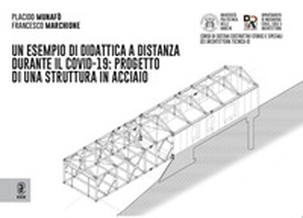Quaderno didattico. Un esempio di didattica a distanza durante il Covid-19: Progetto di una struttura in acciaio - Librerie.coop Quaderno didattico. Un esempio di didattica a distanza durante il Covid-19: Progetto di una struttura in acciaio - Librerie.coop