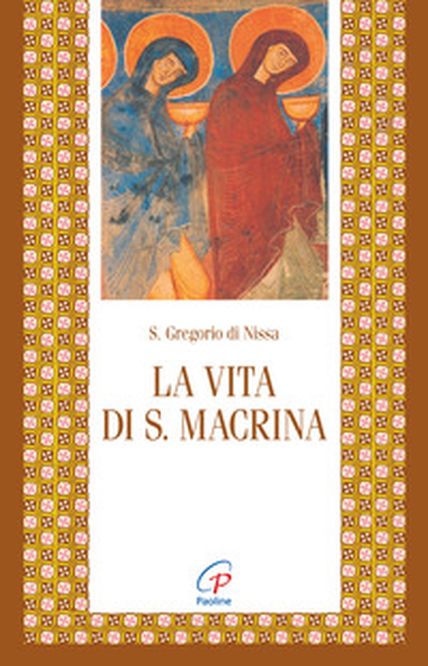 La vita di santa Macrina - Librerie.coop La vita di santa Macrina - Librerie.coop
