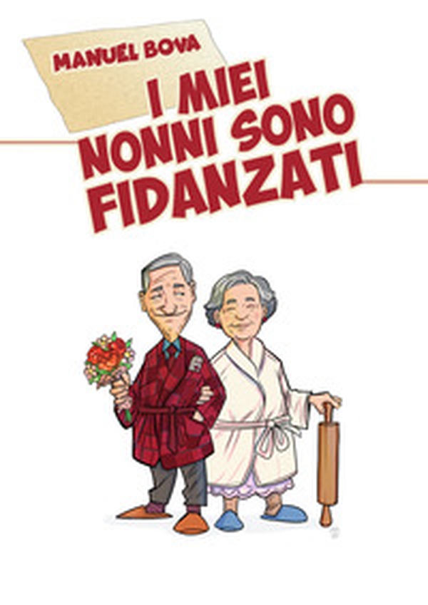 I miei nonni sono fidanzati - Librerie.coop I miei nonni sono fidanzati - Librerie.coop