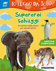 Supereroi selvaggi - Librerie.coop