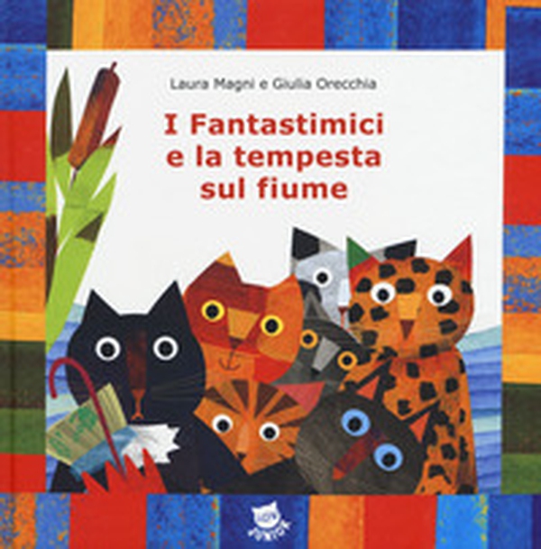 I Fantastimici e la tempesta sul fiume. I Fantastimici - Librerie.coop I Fantastimici e la tempesta sul fiume. I Fantastimici - Librerie.coop
