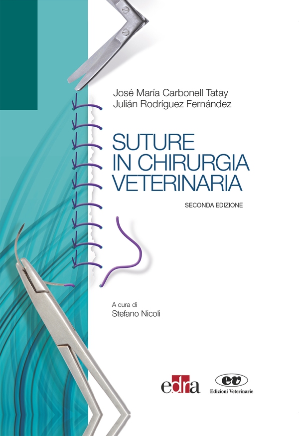 Suture in chirurgia veterinaria - Librerie.coop Suture in chirurgia veterinaria - Librerie.coop