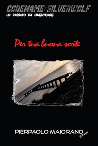 Per tua buona sorte - Librerie.coop