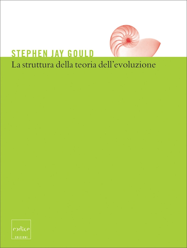 La struttura della teoria dell’evoluzione - Librerie.coop La struttura della teoria dell’evoluzione - Librerie.coop