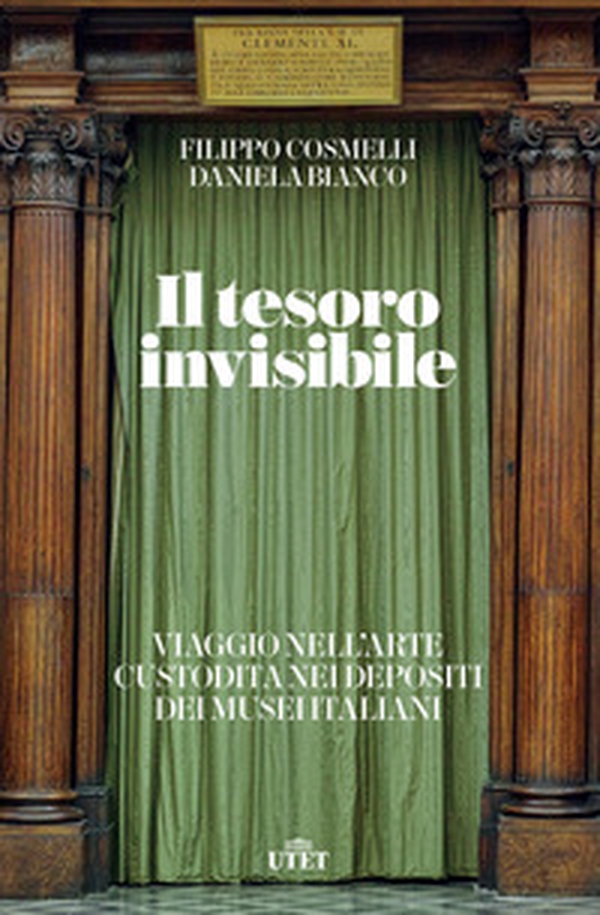 Il tesoro invisibile. Viaggio nell'arte custodita nei depositi dei musei italiani - Librerie.coop Il tesoro invisibile. Viaggio nell'arte custodita nei depositi dei musei italiani - Librerie.coop