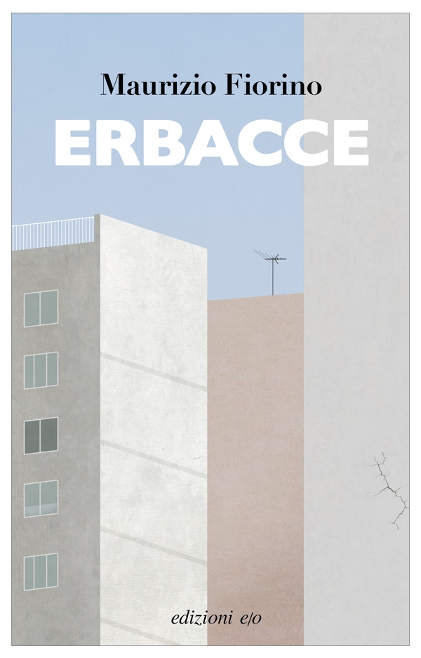 Erbacce - Librerie.coop Erbacce - Librerie.coop