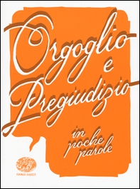 Orgoglio e pregiudizio da Jane Austen - Librerie.coop