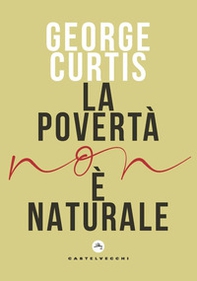 La povertà non è naturale - Librerie.coop