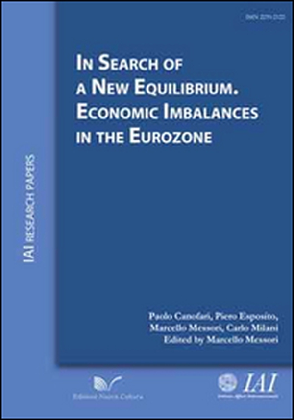 In search of new equilibrium economic imbalances in the eurozone - Librerie.coop In search of new equilibrium economic imbalances in the eurozone - Librerie.coop