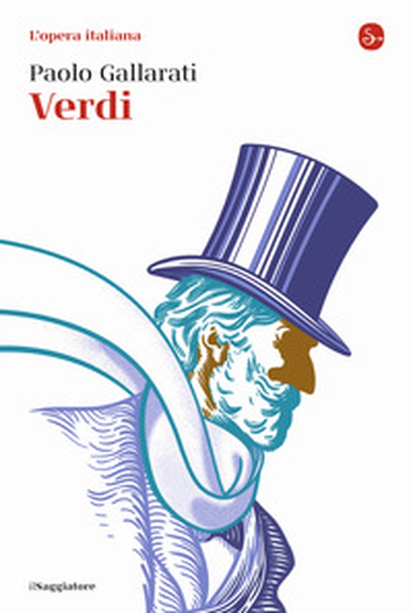 Verdi. L'opera italiana - Librerie.coop Verdi. L'opera italiana - Librerie.coop