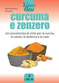 Curcuma e zenzero - Librerie.coop Curcuma e zenzero - Librerie.coop