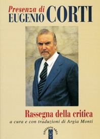 Presenza di Eugenio Corti. Rassegna della critica - Librerie.coop Presenza di Eugenio Corti. Rassegna della critica - Librerie.coop