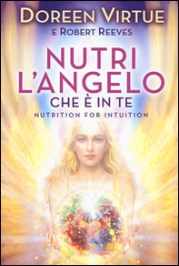 Nutri l'angelo che è in te - Librerie.coop