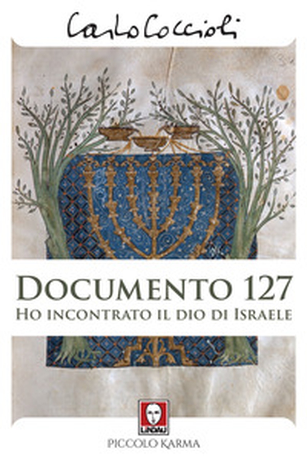 Documento 127. Ho incontrato il Dio di Israele - Librerie.coop Documento 127. Ho incontrato il Dio di Israele - Librerie.coop