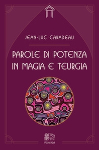 Parole di potenza in magia e teurgia - Librerie.coop