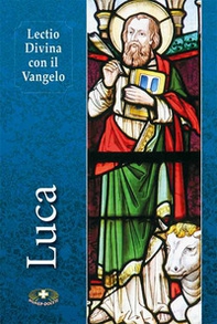 Lectio divina con il Vangelo di Luca - Librerie.coop