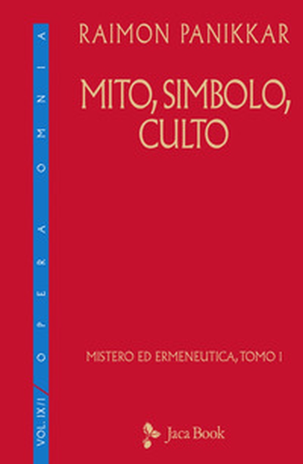 Mito, simbolo, culto - Librerie.coop Mito, simbolo, culto - Librerie.coop
