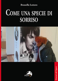 Come una specie di sorriso - Librerie.coop Come una specie di sorriso - Librerie.coop