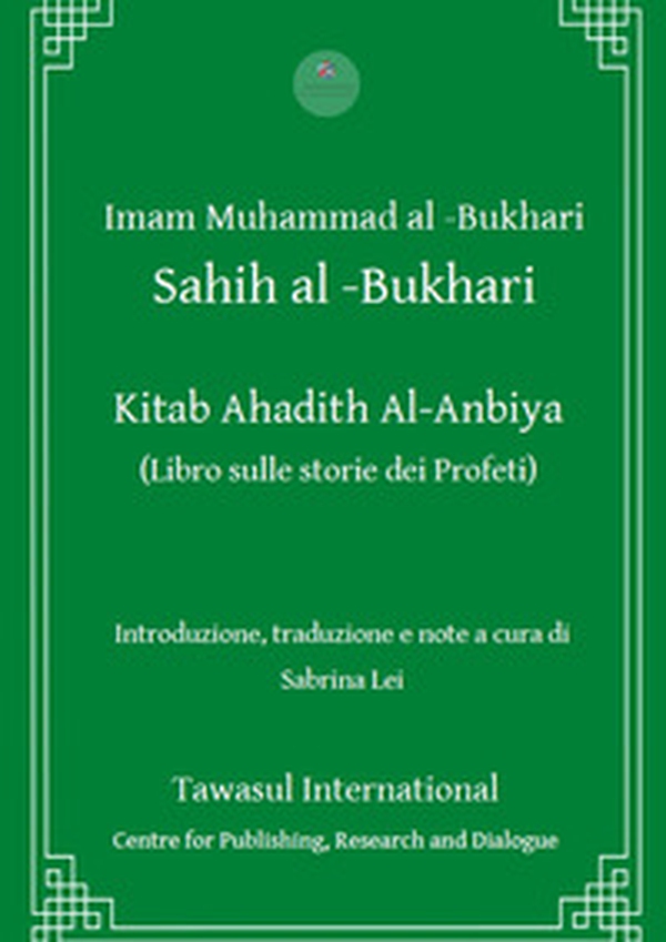 Kitab Ahadith Al-Anbiya. Il libro sulle storie dei profeti - Librerie.coop Kitab Ahadith Al-Anbiya. Il libro sulle storie dei profeti - Librerie.coop