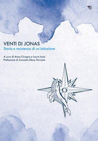Venti di Jonas. Storia e resistenza di un'istituzione - Librerie.coop