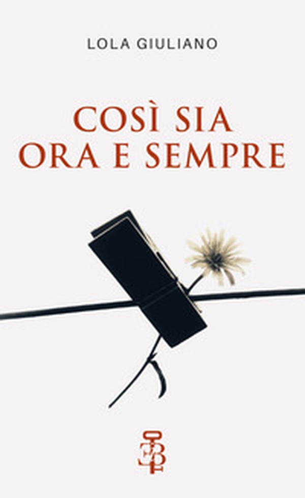 Così sia ora e sempre - Librerie.coop Così sia ora e sempre - Librerie.coop