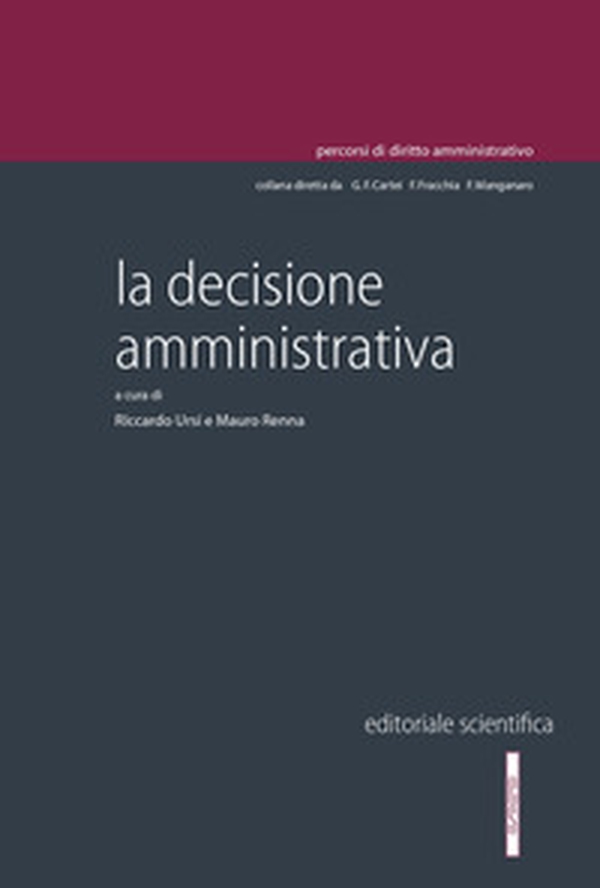 La decisione amministrativa - Librerie.coop La decisione amministrativa - Librerie.coop