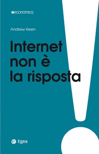 Internet non è la risposta - Librerie.coop Internet non è la risposta - Librerie.coop