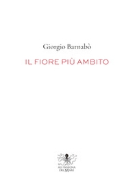 Il fiore più ambito - Librerie.coop