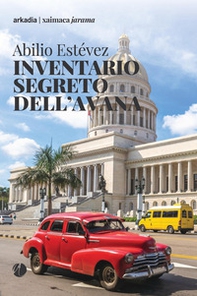 Inventario segreto dell'Avana - Librerie.coop