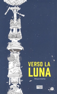 Verso la luna - Librerie.coop Verso la luna - Librerie.coop