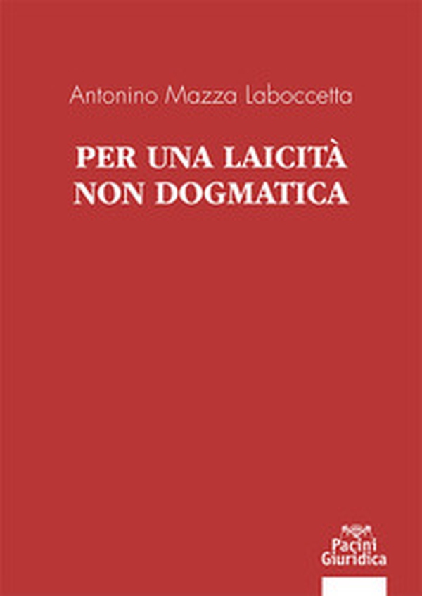 Per una laicità non dogmatica - Librerie.coop Per una laicità non dogmatica - Librerie.coop