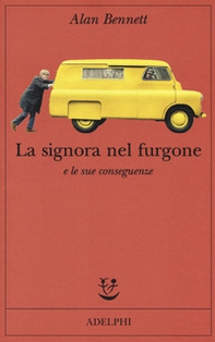 La signora nel furgone e le sue conseguenze - Librerie.coop