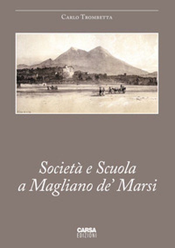 Società e scuola a Magliano De' Marsi - Librerie.coop Società e scuola a Magliano De' Marsi - Librerie.coop