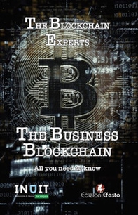 The business blockchain. All you need to know - Librerie.coop The business blockchain. All you need to know - Librerie.coop
