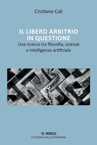 Il libero arbitrio in questione - Librerie.coop