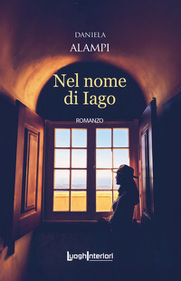 Nel nome di Iago - Librerie.coop Nel nome di Iago - Librerie.coop