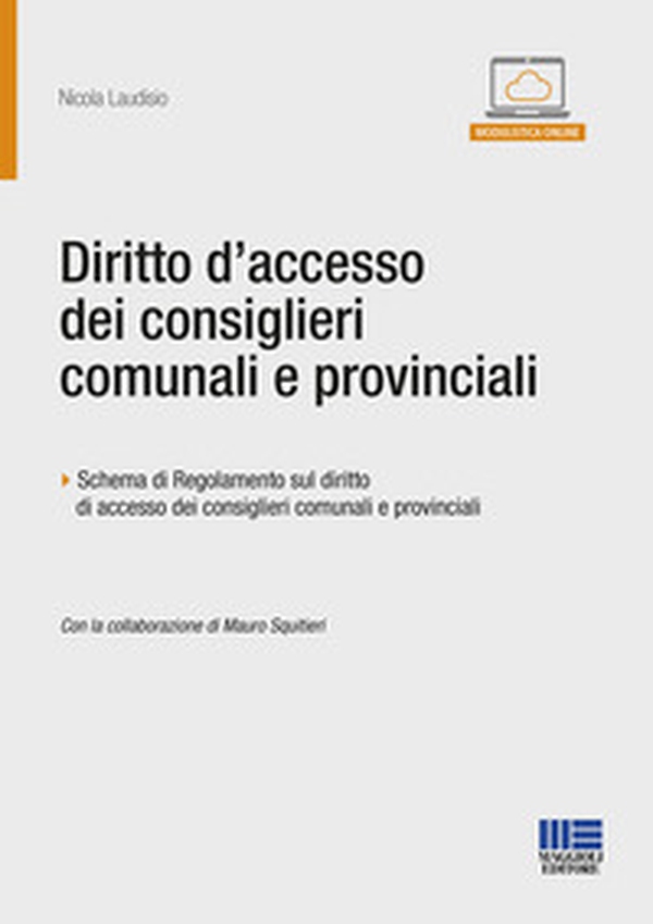 Diritto d'accesso dei consiglieri comunali e provinciali - Librerie.coop Diritto d'accesso dei consiglieri comunali e provinciali - Librerie.coop