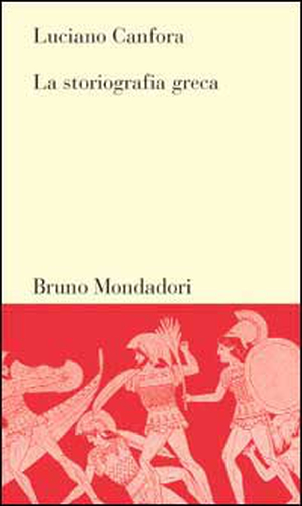 La storiografia greca - Librerie.coop La storiografia greca - Librerie.coop