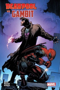 Deadpool vs Gambit - Librerie.coop Deadpool vs Gambit - Librerie.coop