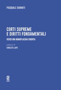 Corti supreme e diritti fondamentali. Verso una nomofilachia europea - Librerie.coop