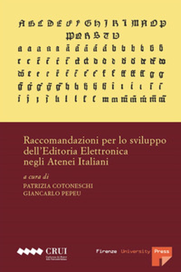 Raccomandazioni per lo sviluppo dell'editoria elettronica negli atenei italiani - Librerie.coop