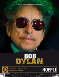 Bob Dylan - Librerie.coop Bob Dylan - Librerie.coop
