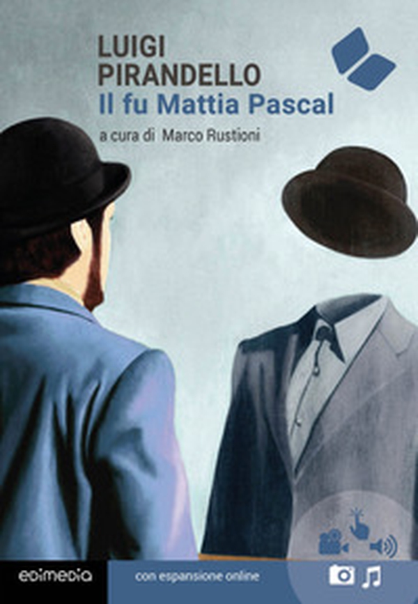Il fu Mattia Pascal - Librerie.coop Il fu Mattia Pascal - Librerie.coop