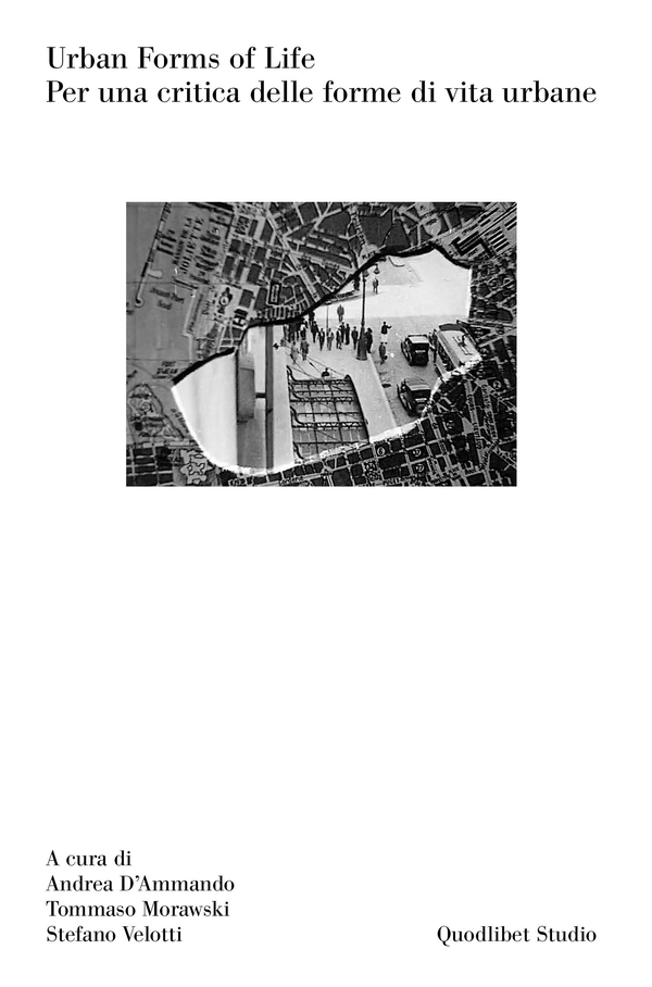 Urban Forms of Life - Librerie.coop Urban Forms of Life - Librerie.coop