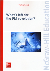 What's left for the PM revolution? - Librerie.coop