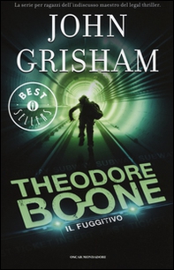 Il fuggitivo. Theodore Boone - Librerie.coop